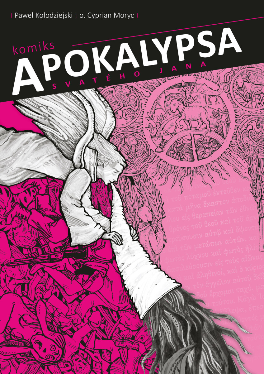 Apokalypsa svatého Jana - Pawel Kolodzijski, CVyprian Moryc