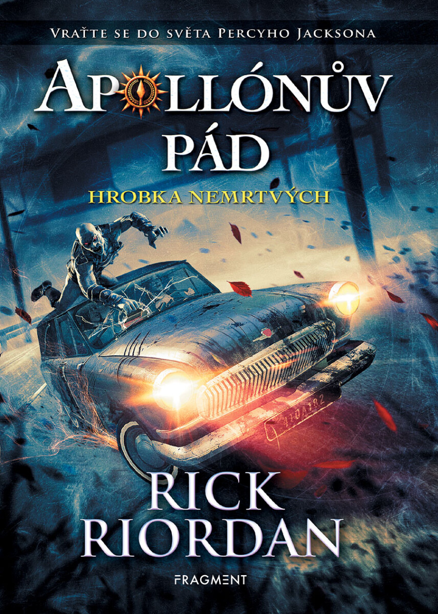 Apollónův pád - Hrobka nemrtvých - Rick Riordan