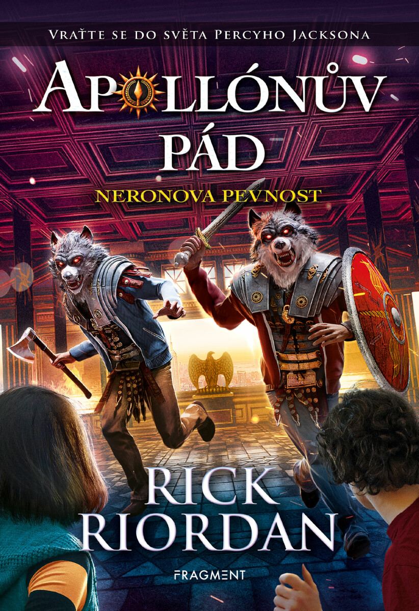 Apollónův pád - Neronova pevnost - Rick Riordan