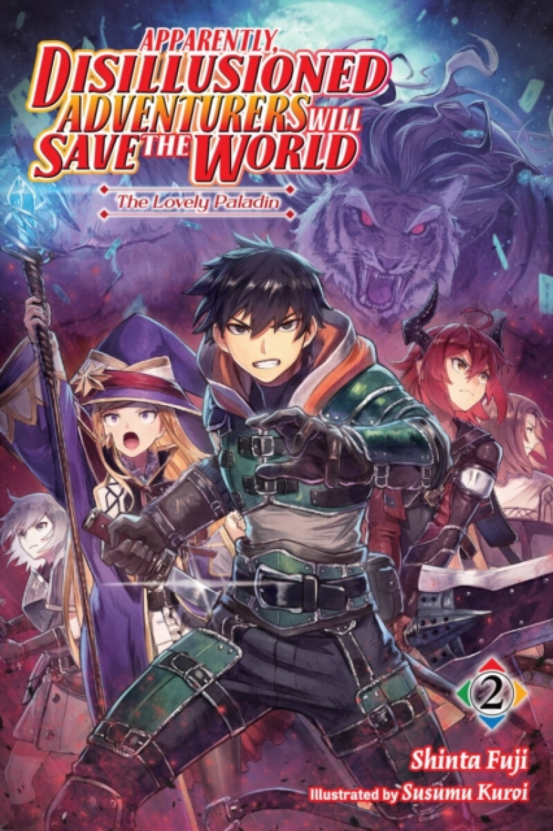 Kniha Apparently, Disillusioned Adventurers Will Save the World, Vol. 2 (light novel)