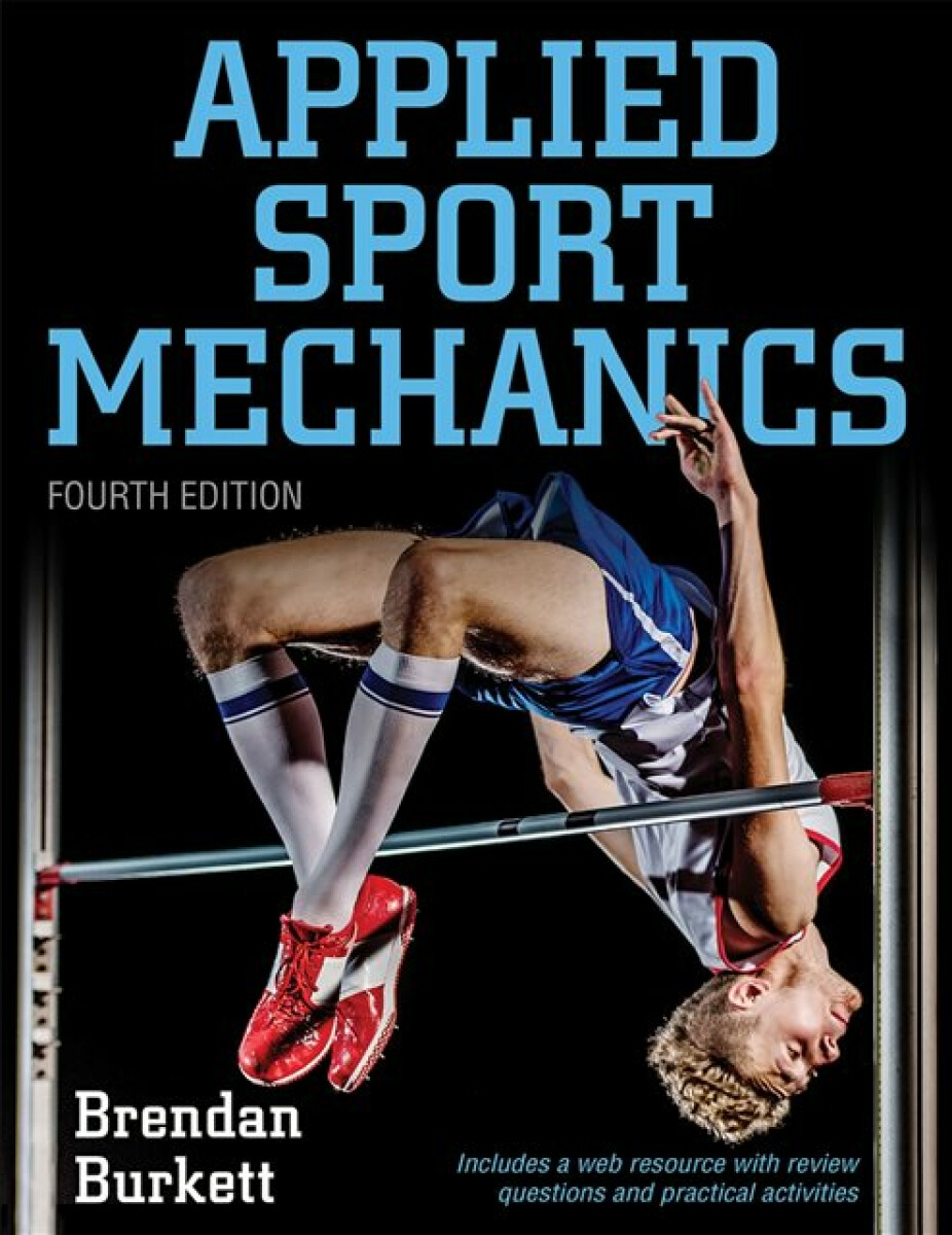 Kniha Applied Sport Mechanics 4th Edition with Web Resource