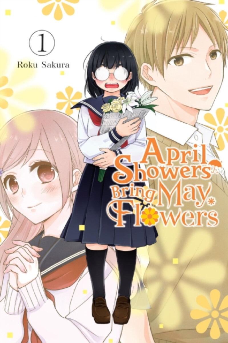 Kniha April Showers Bring May Flowers, Vol. 1