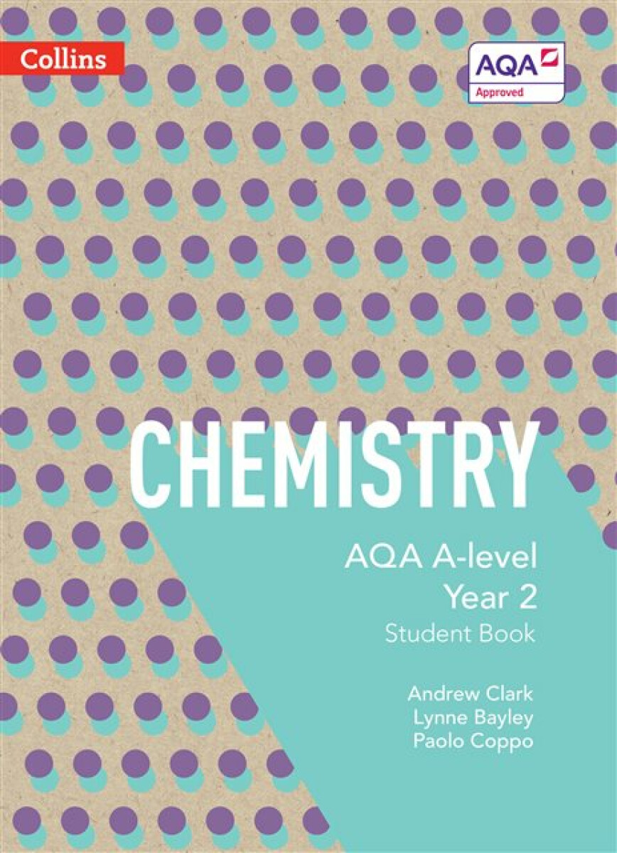 Kniha AQA A Level Chemistry Year 2 Student Book