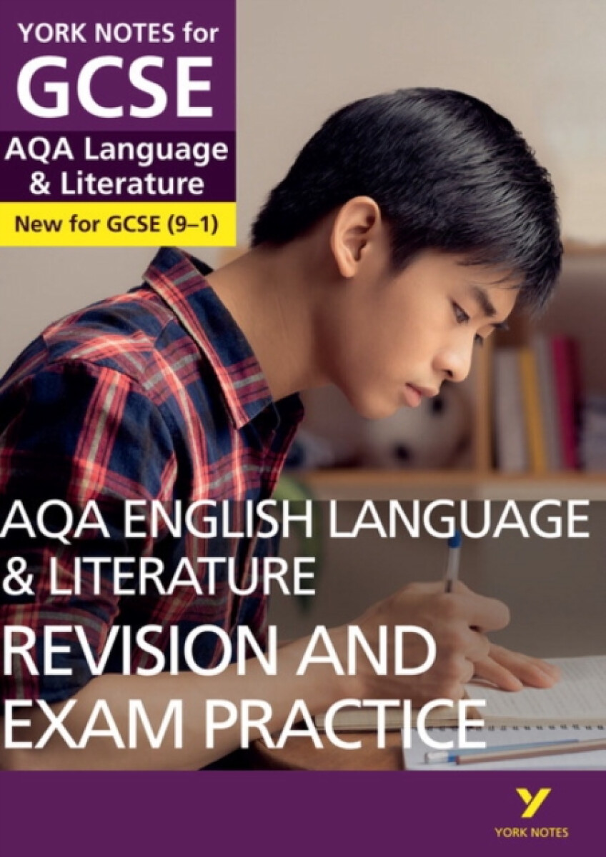 Kniha AQA English Language and Literature Revision and Exam Practice: York Notes for GCSE everything you need to catch up, study and prepare for and 2023 an