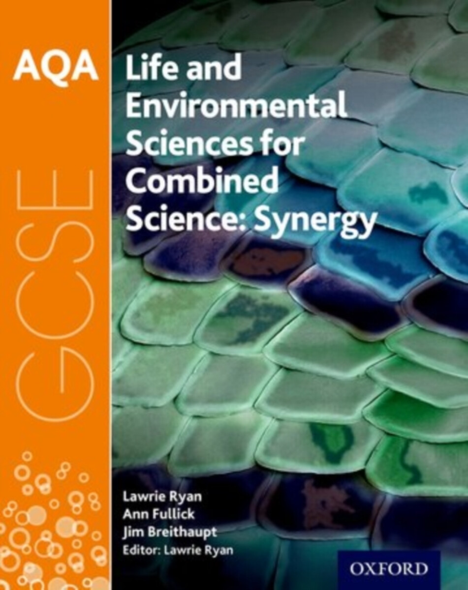 Kniha AQA GCSE Combined Science (Synergy): Life and Environmental Sciences Student Book