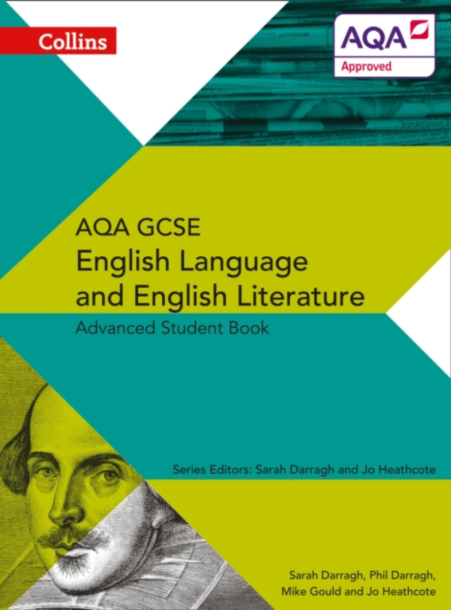 Kniha AQA GCSE English Language and English Literature Advanced Student Book