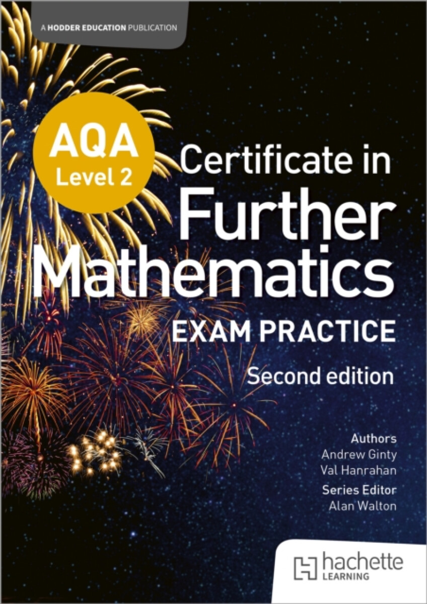 Kniha AQA Level 2 Certificate in Further Mathematics: Exam Practice Second Edition