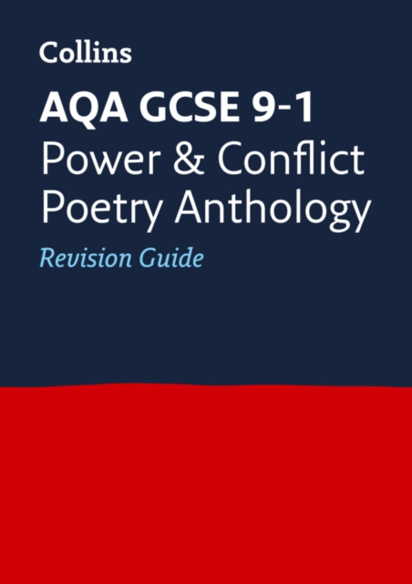 AQA Poetry Anthology Power and Conflict Revision Guide koupíte na Knihydobrovsky.cz