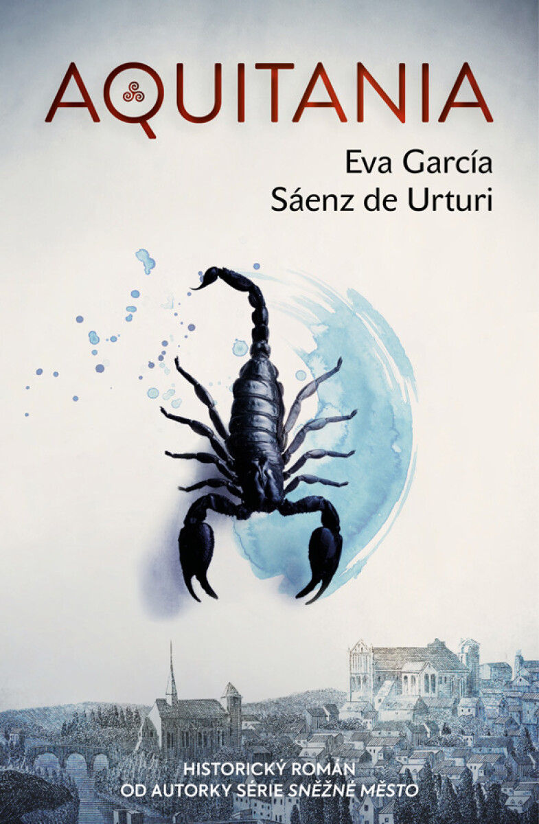 Levně Aquitania - Eva García Sáenz de Urturi