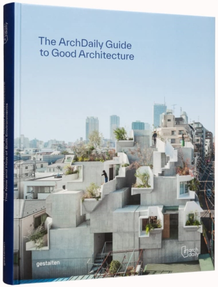 Kniha Archdaily's Guide to Good Architecture