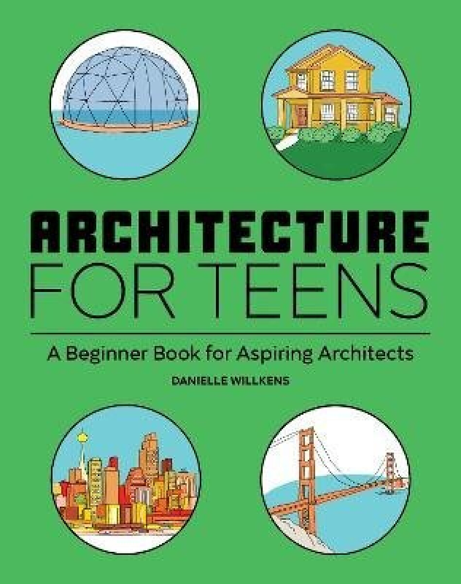 Kniha Architecture for Teens