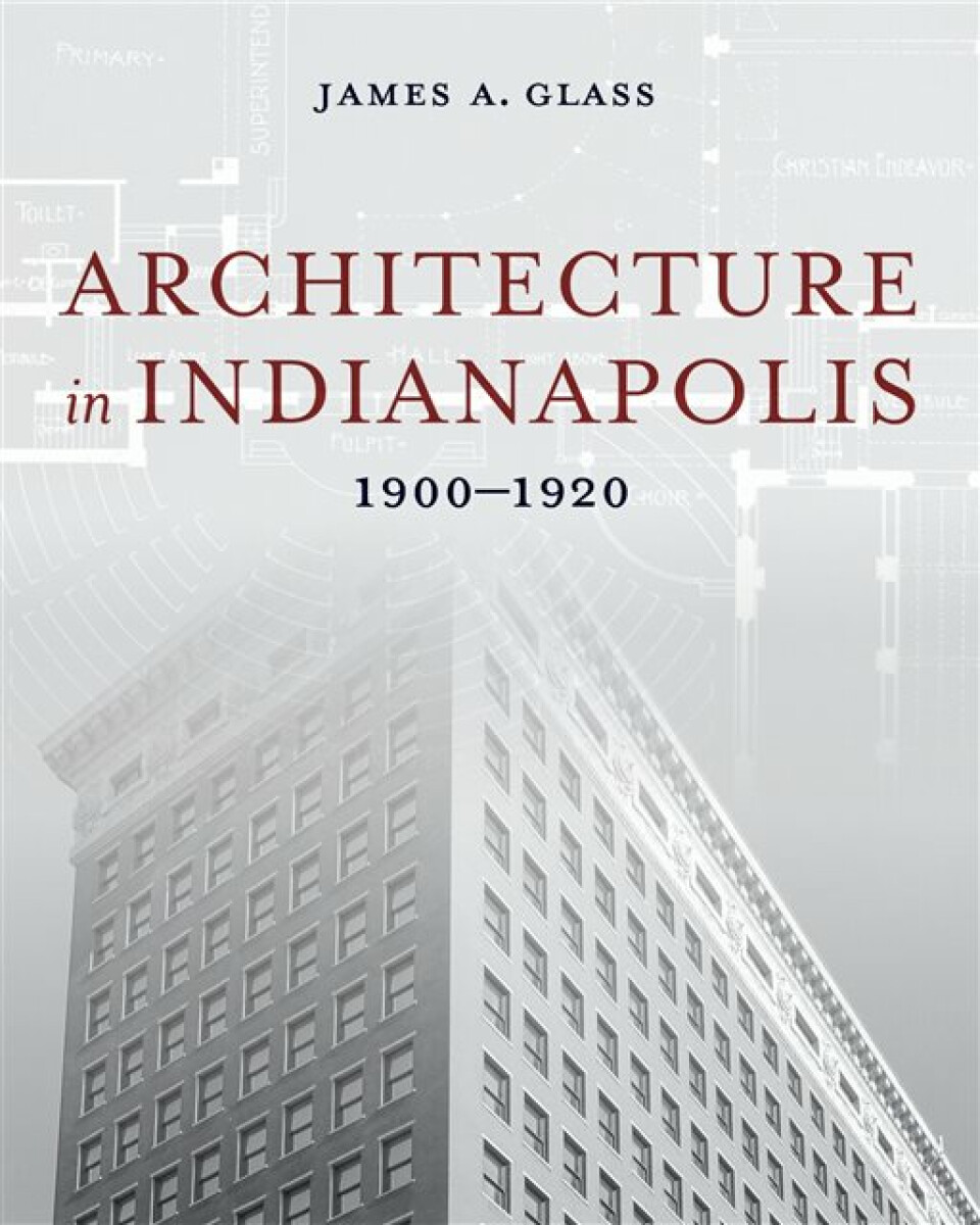 Kniha Architecture in Indianapolis