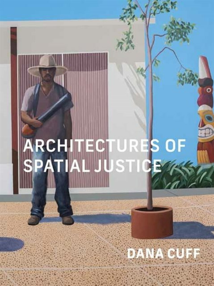 Kniha Architectures of Spatial Justice