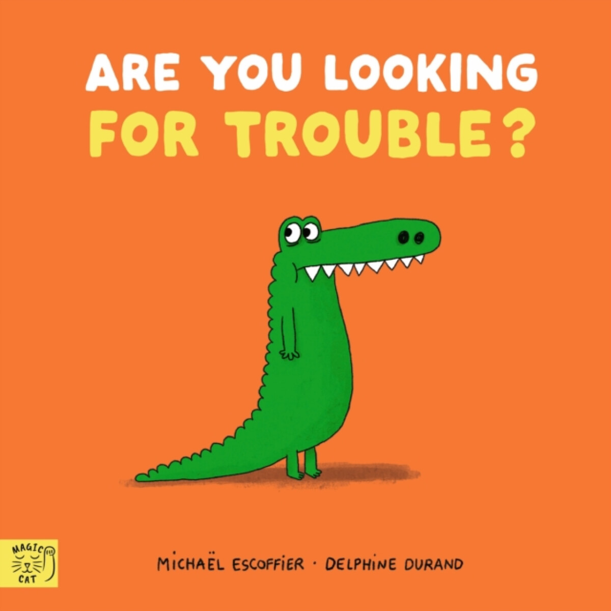 Kniha Are You Looking for Trouble?