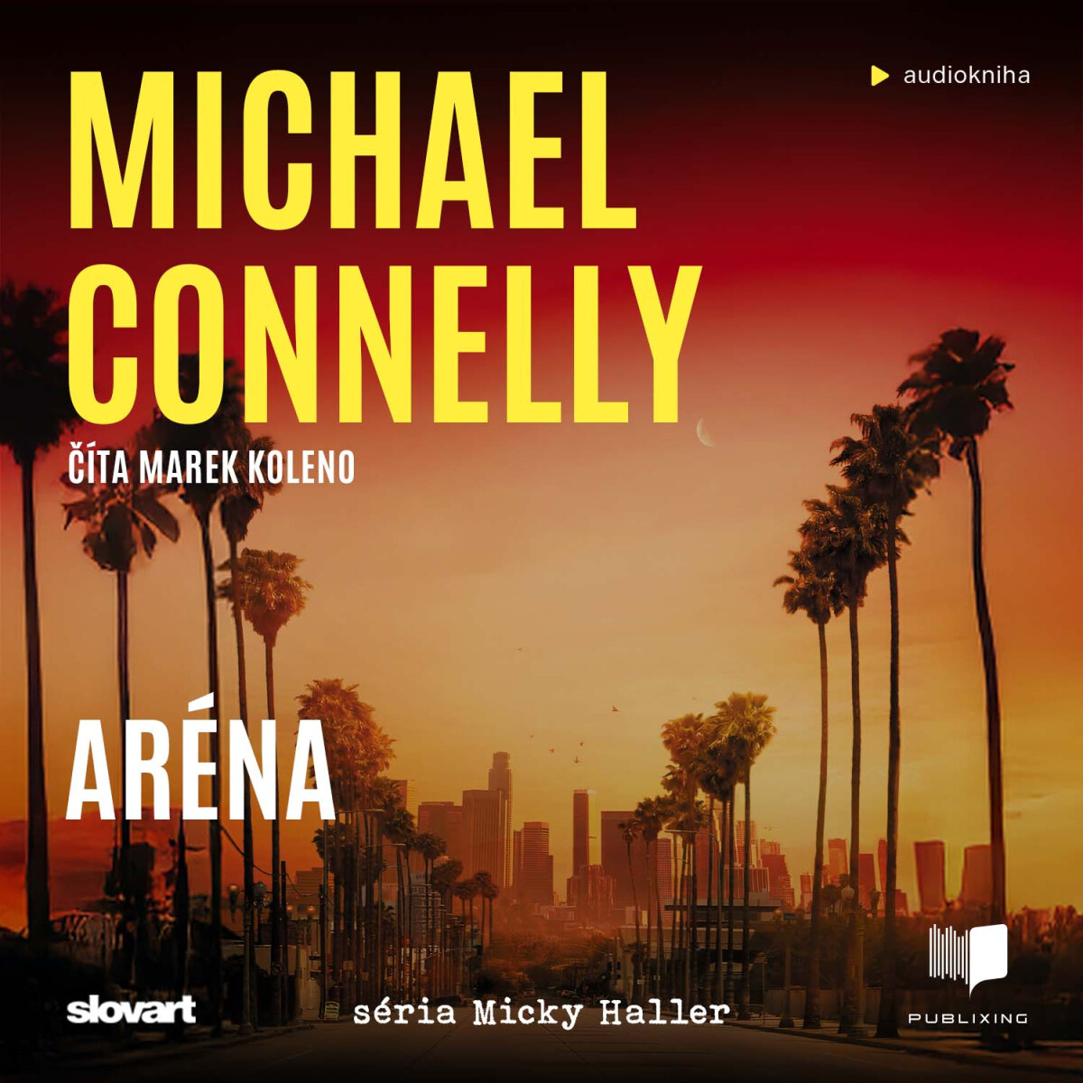 Aréna - Michael Connelly