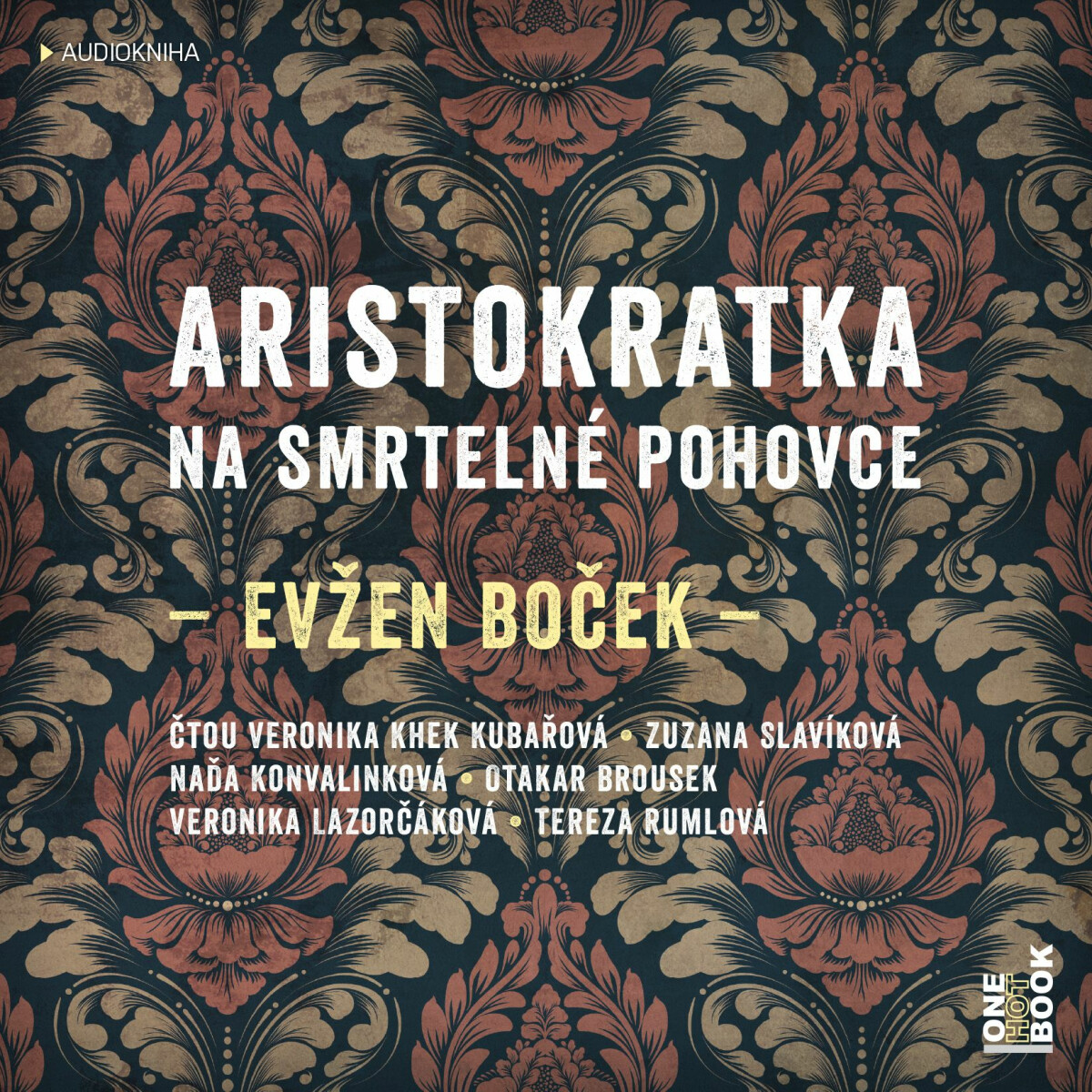 Aristokratka na smrtelné pohovce - Evžen Boček - audiokniha