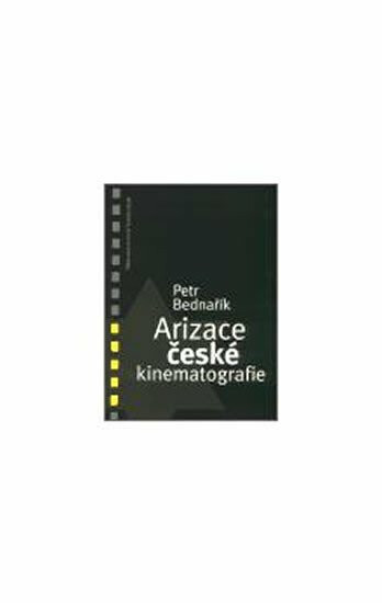 Kniha Arizace české kinematografie
