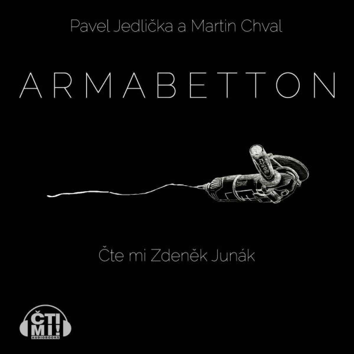 Levně Armabetton - Pavel Jedlička, Martin Chvál - audiokniha