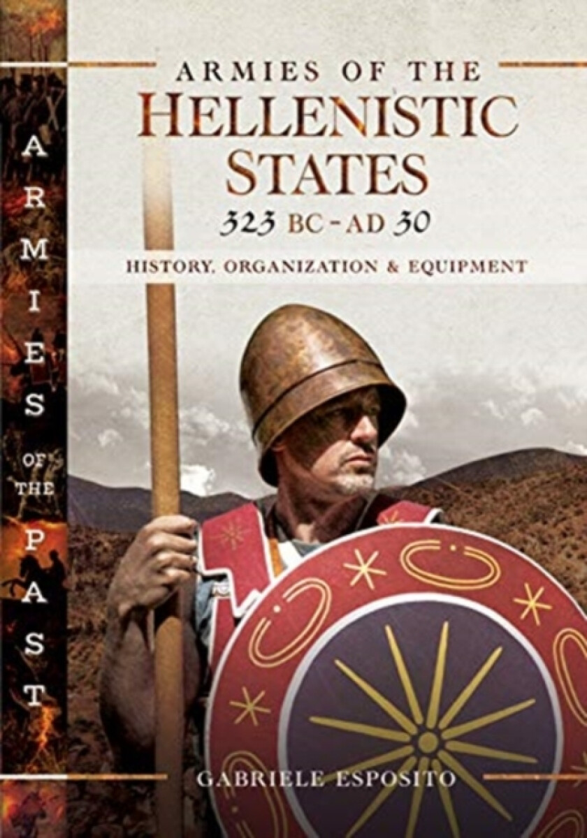 Kniha Armies of the Hellenistic States 323 BC to AD 30