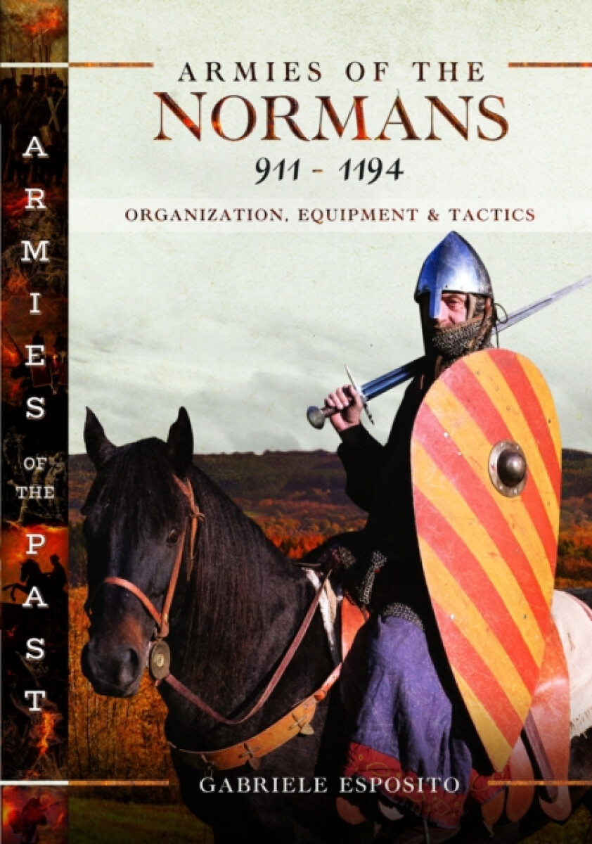 Kniha Armies of the Normans 911–1194