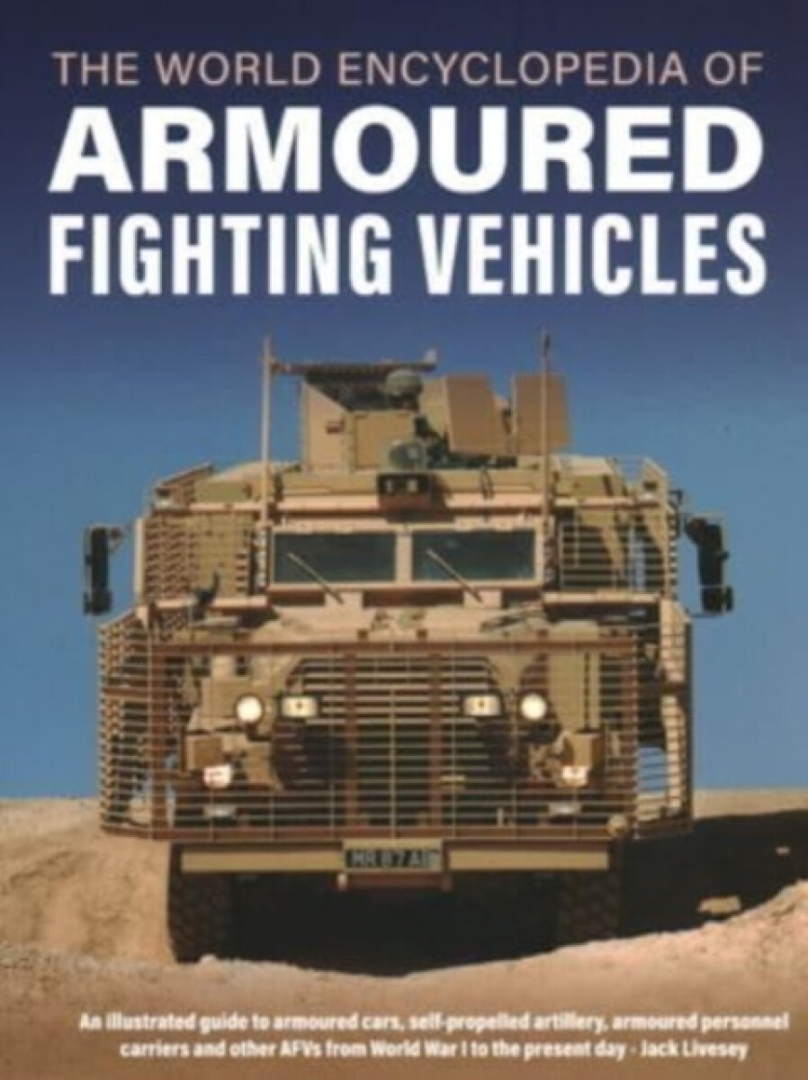 Kniha Armoured Fighting Vehicles, World Encyclopedia of