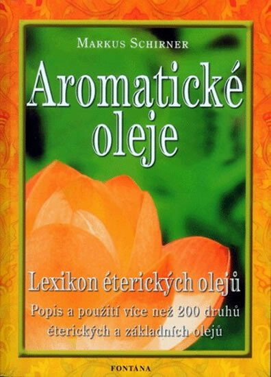 Aromatické oleje - Markus Schirner - Obrázek 3