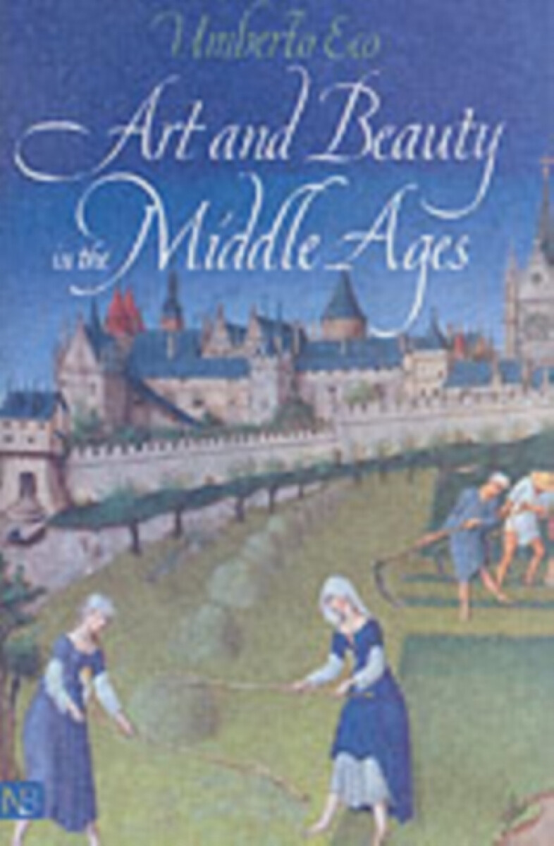 Kniha Art and Beauty in the Middle Ages