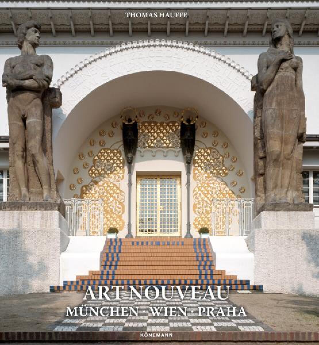 Kniha Art Nouveau - Munchen, Wien, Praha