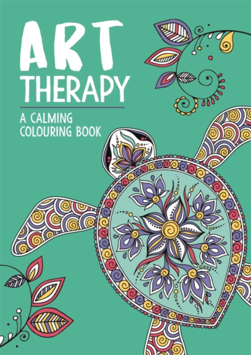 Kniha Art Therapy: A Calming Colouring Book