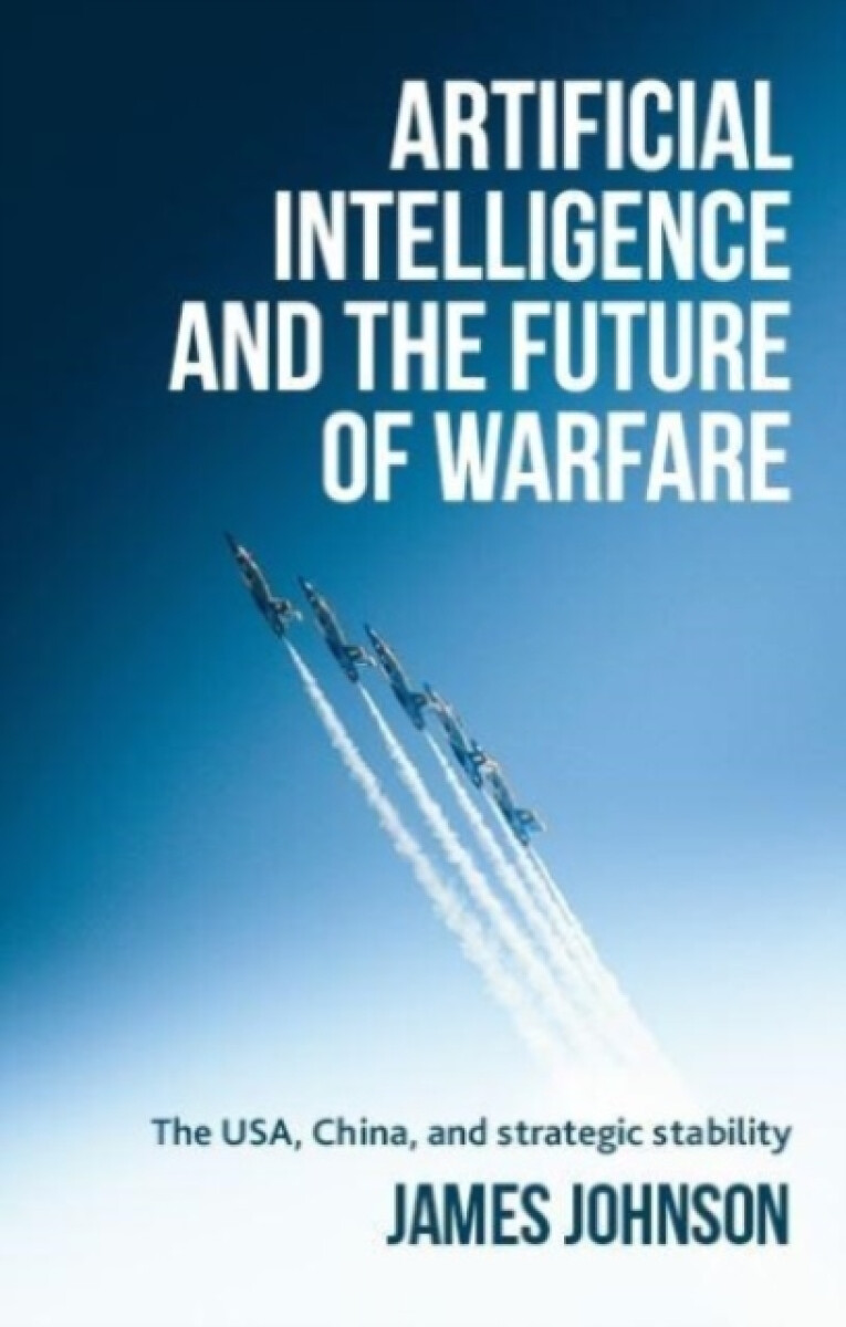 Kniha Artificial Intelligence and the Future of Warfare