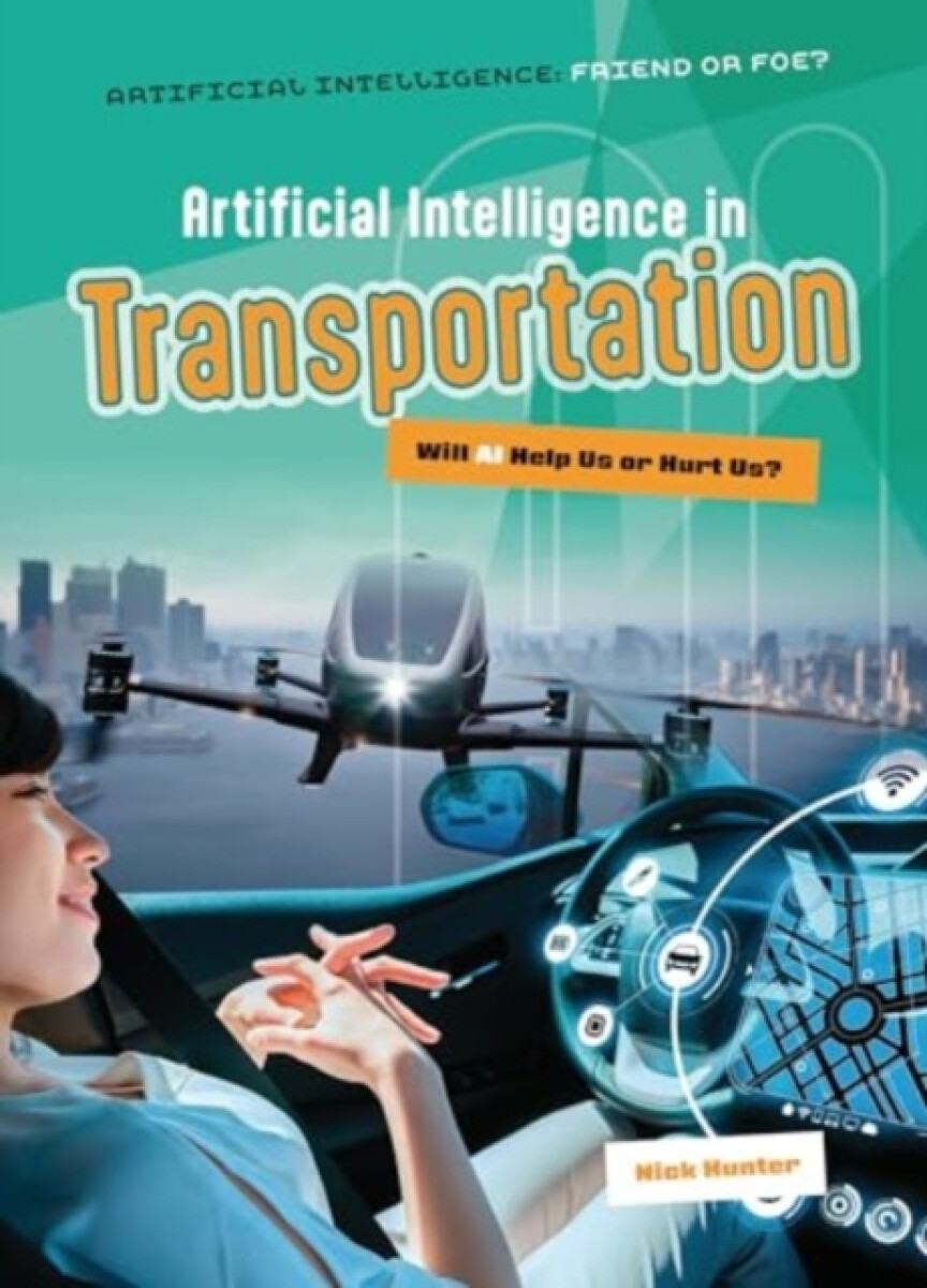 Artificial Intelligence in Transportation - Nick Hunter
