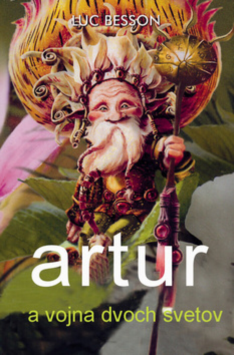 Kniha Artur a vojna dvoch svetov