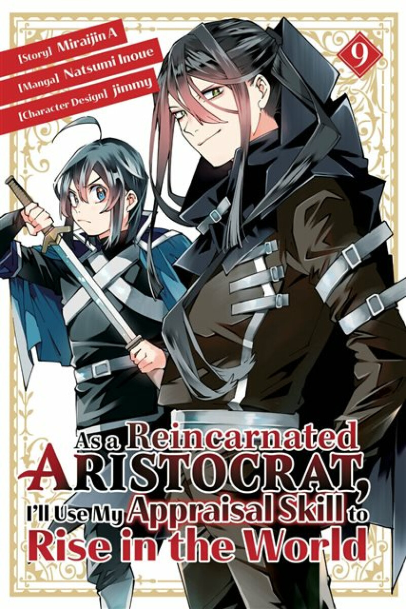 Kniha As a Reincarnated Aristocrat, I'll Use My Appraisal Skill to Rise in the World 9 (manga)