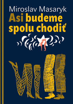 Kniha Asi budeme spolu chodiť