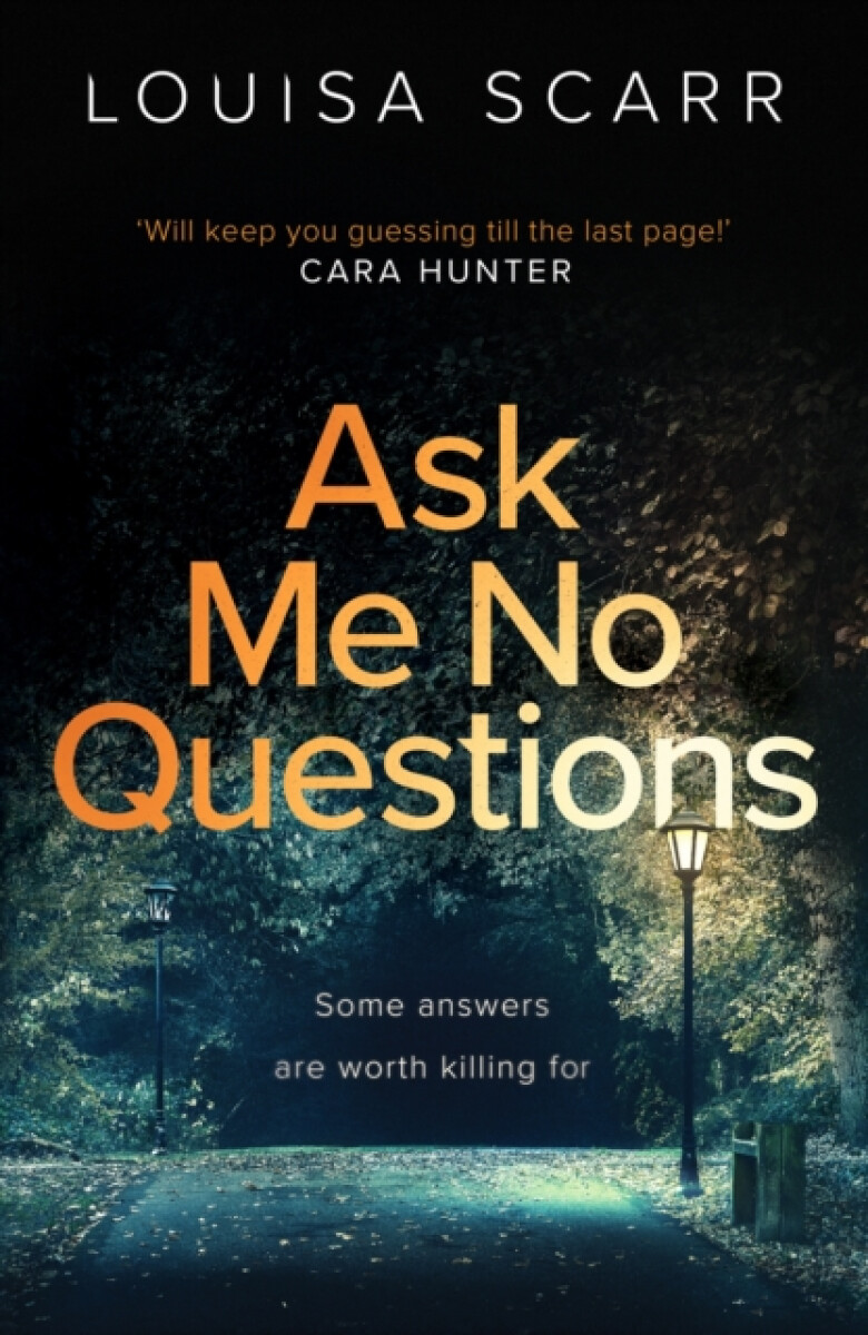 Ask Me No Questions - Louisa Scarr
