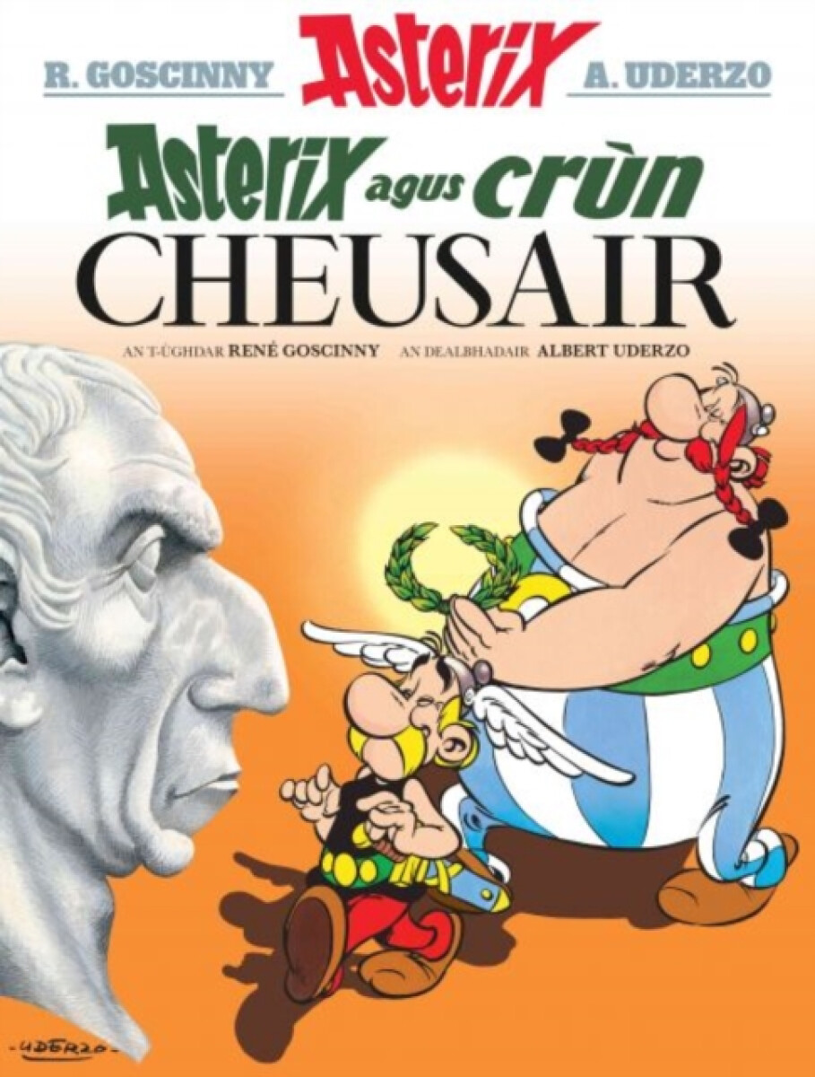 Kniha Asterix Agus Crun Cheusair (Asterix in Gaelic)