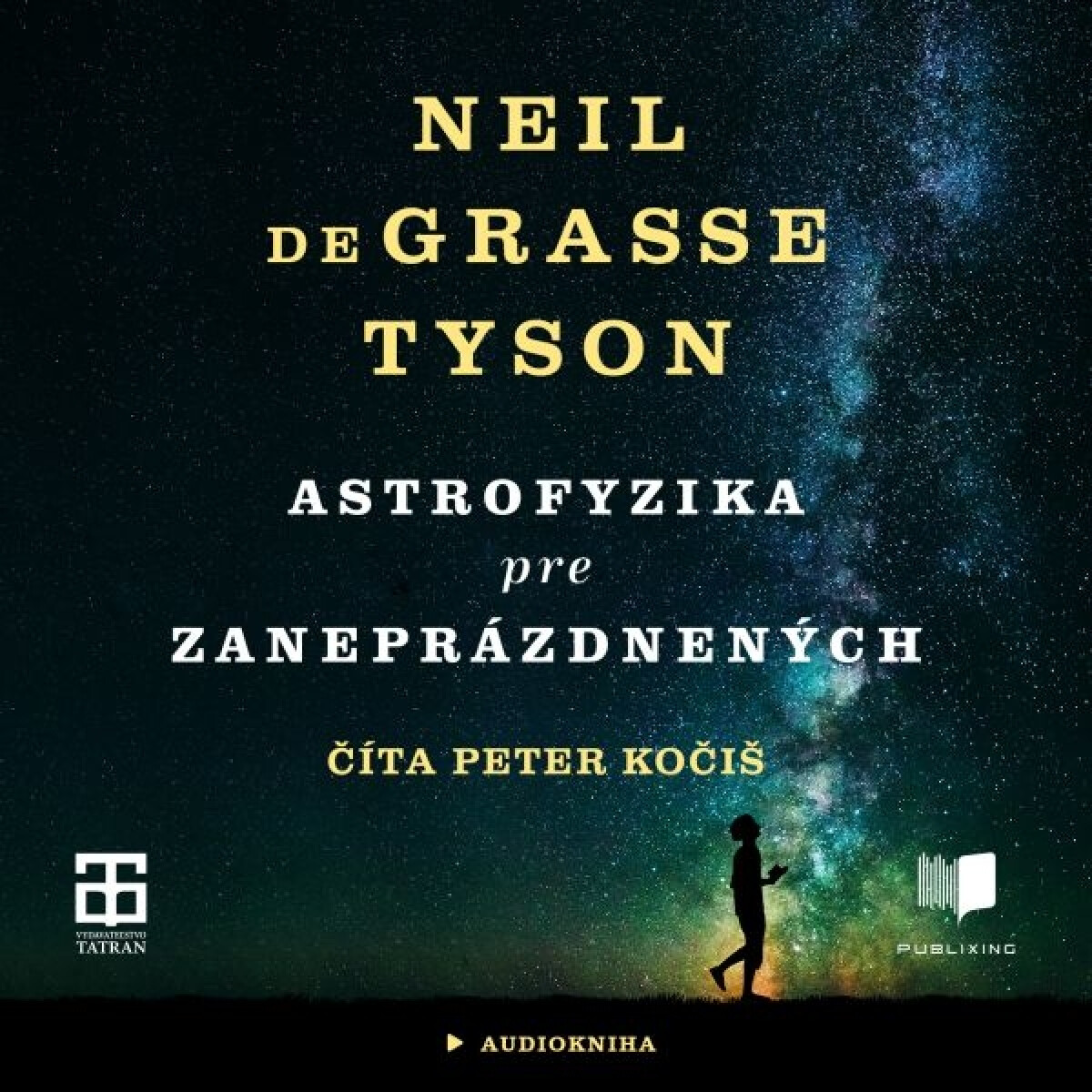 Levně Astrofyzika pre zaneprázdnených - Neil deGrasse Tyson - audiokniha