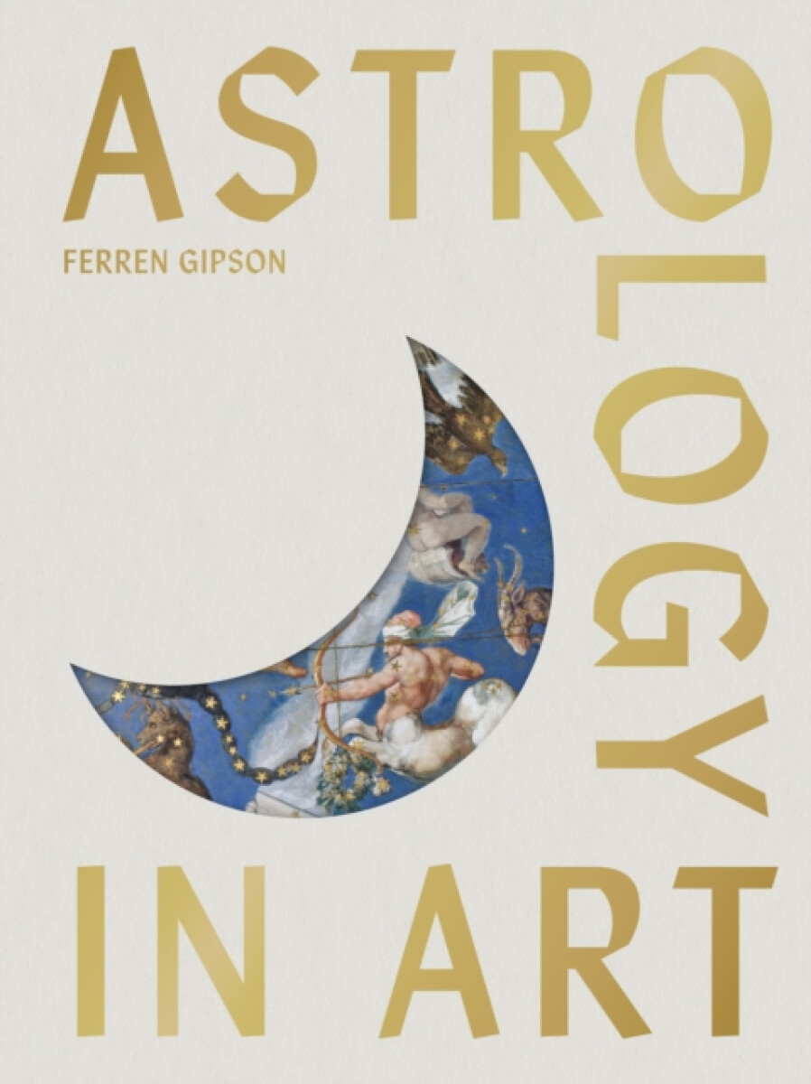 Orion Publishing Co Astrology in Art - Gipson, Ferren