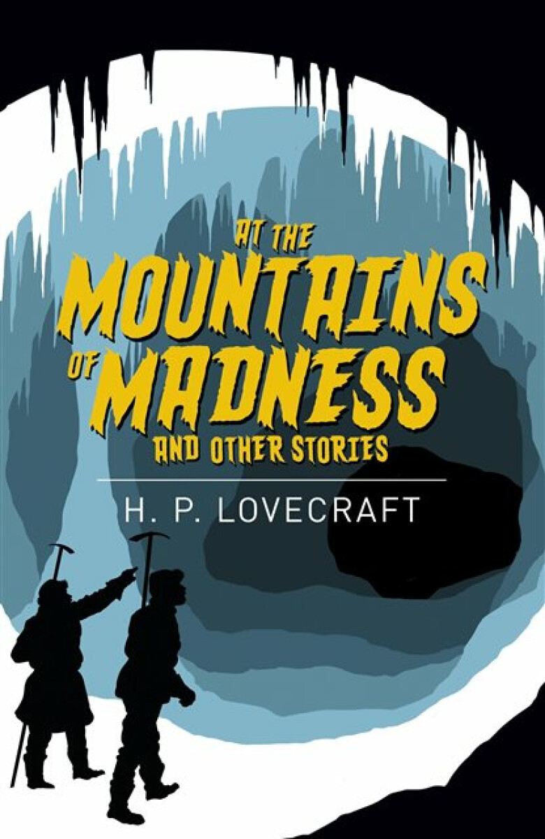 Kniha At the Mountains of Madness and Other Stories