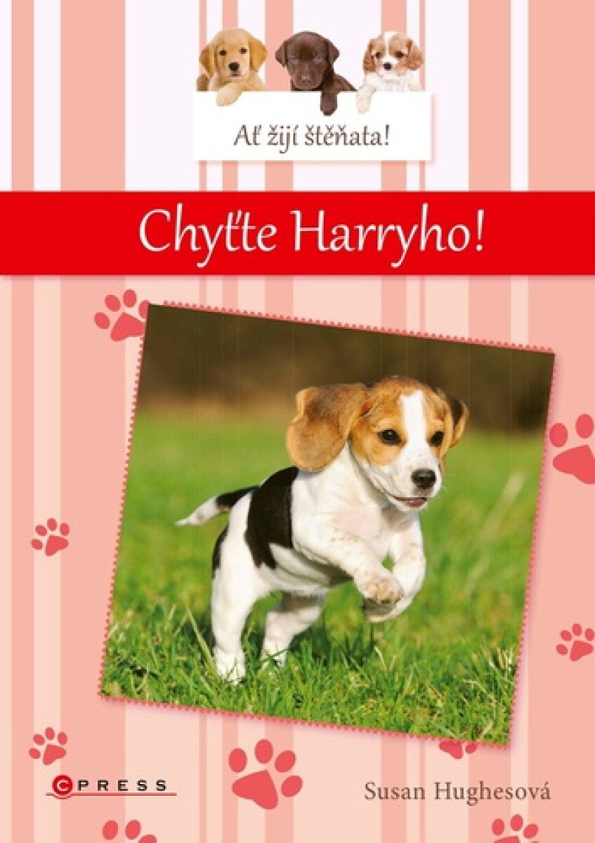 Kniha Ať žijí štěňata: Chyťte Harryho!