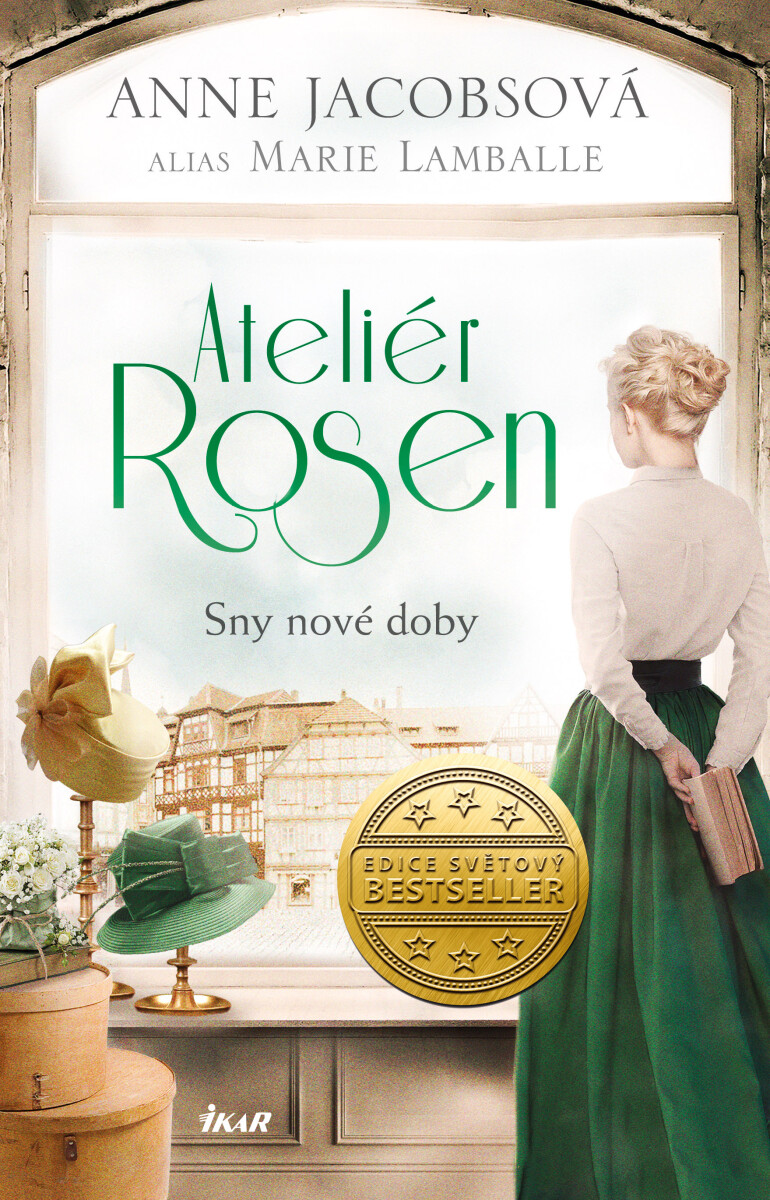 Ateliér Rosen 2: Sny nové doby - Anne Jacobsová, Marie Lamballe