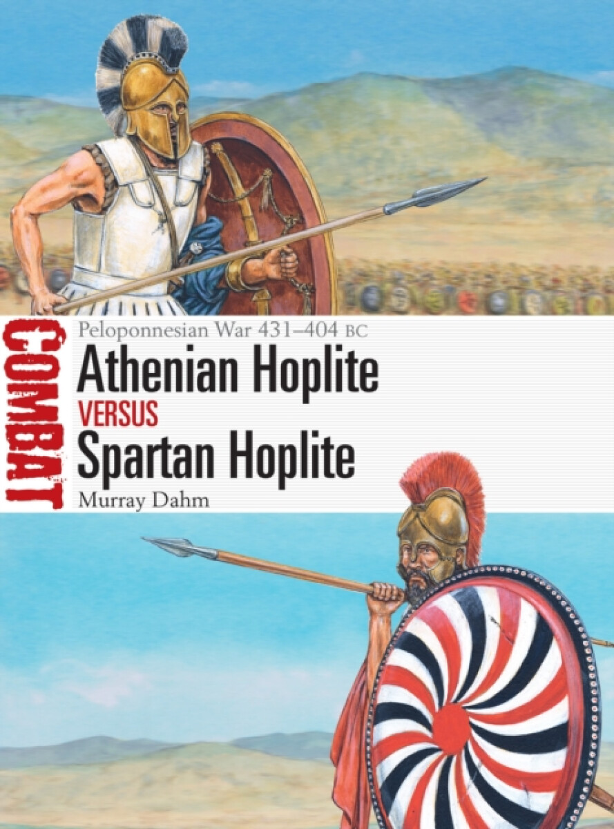 Kniha Athenian Hoplite vs Spartan Hoplite