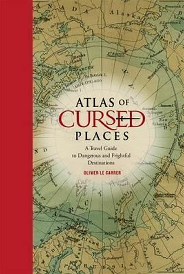 Kniha Atlas of Cursed Places