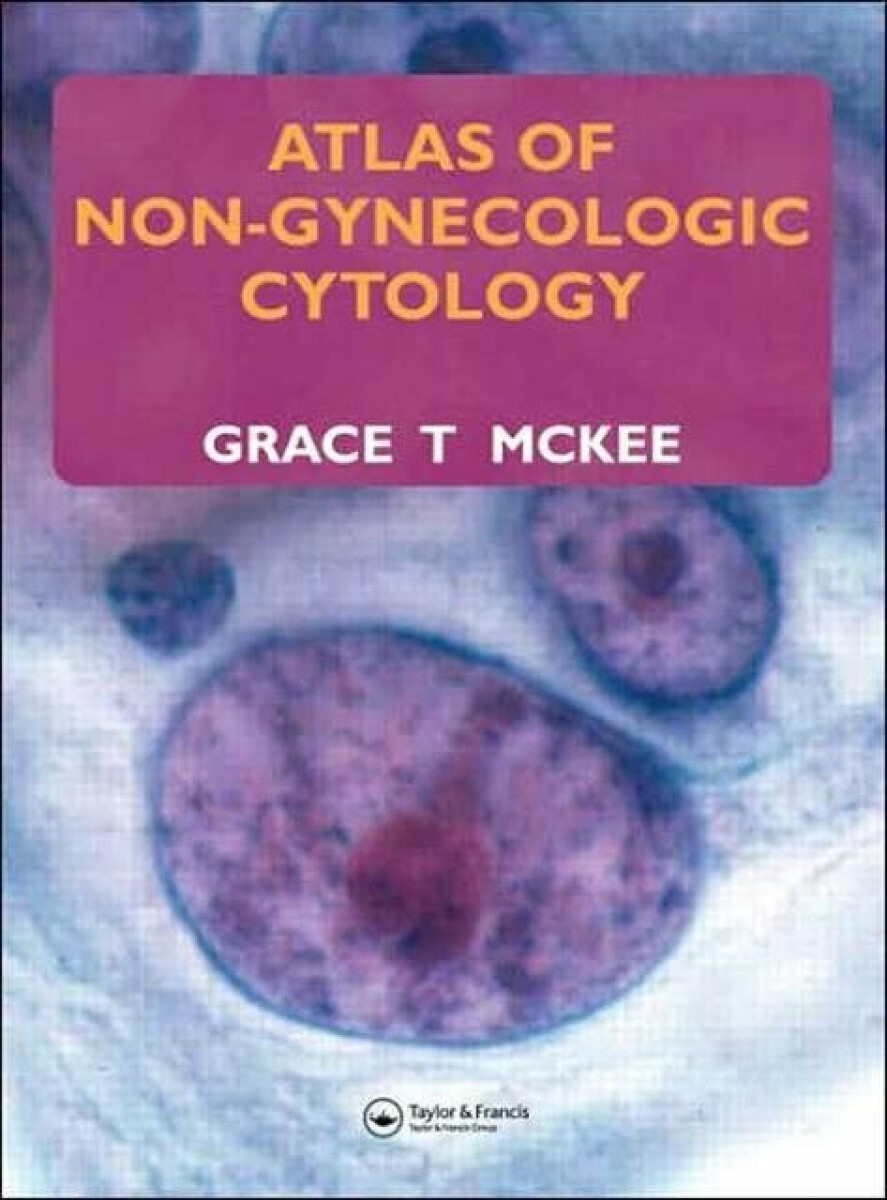 Kniha Atlas of Non-Gynecologic Cytology