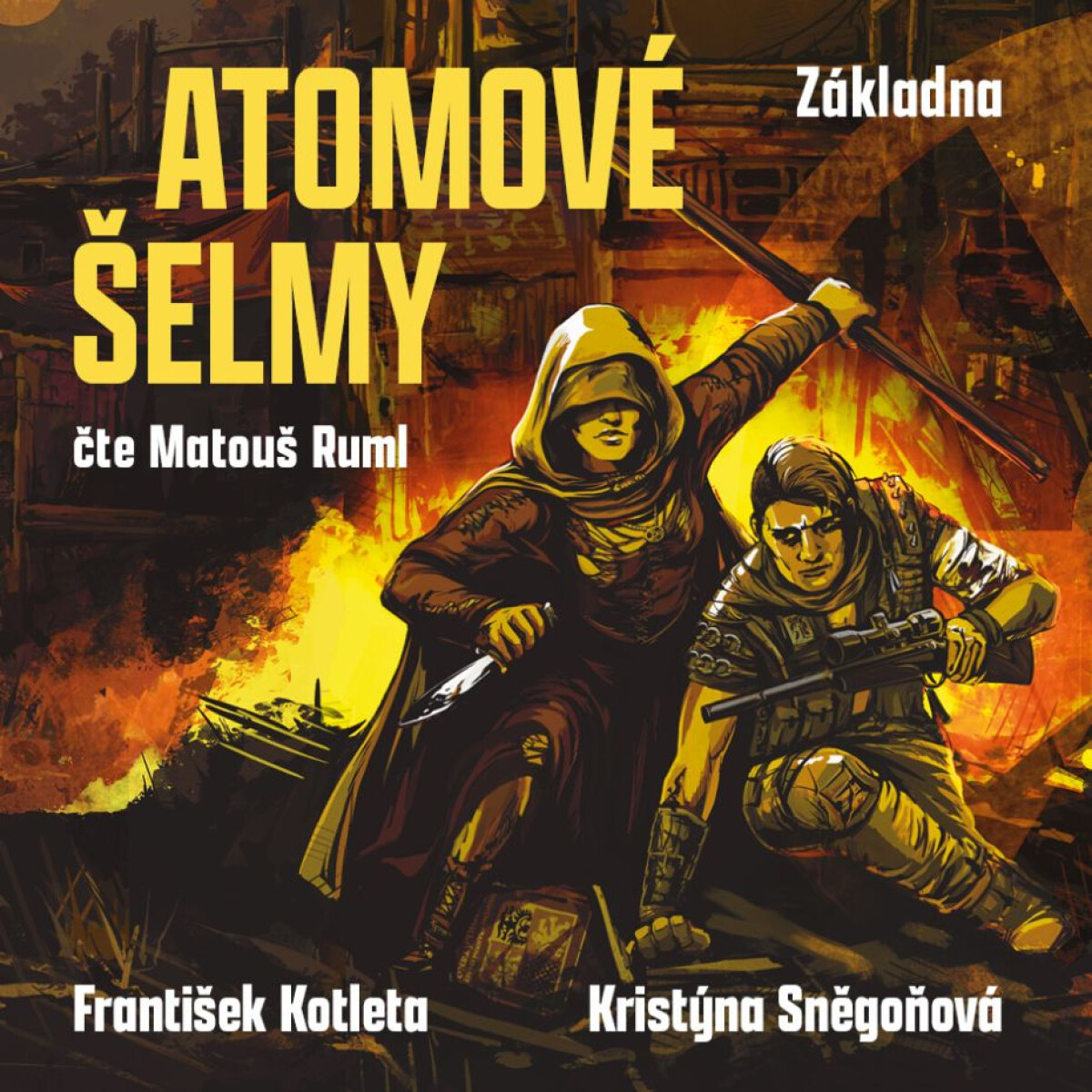 Levně Atomové šelmy: Základna - František Kotleta, Kristýna Sněgoňová - audiokniha