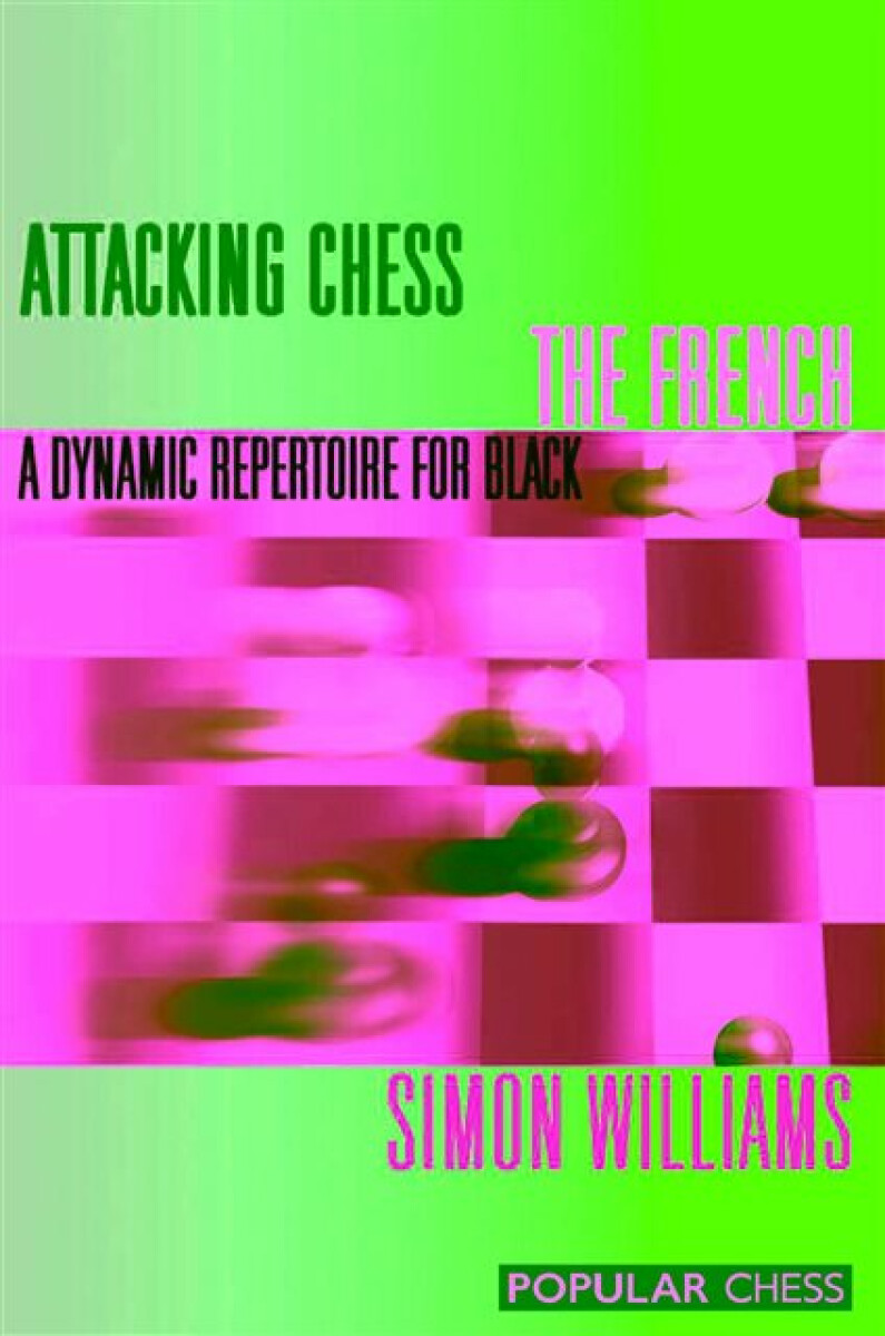 Kniha Attacking Chess: The French