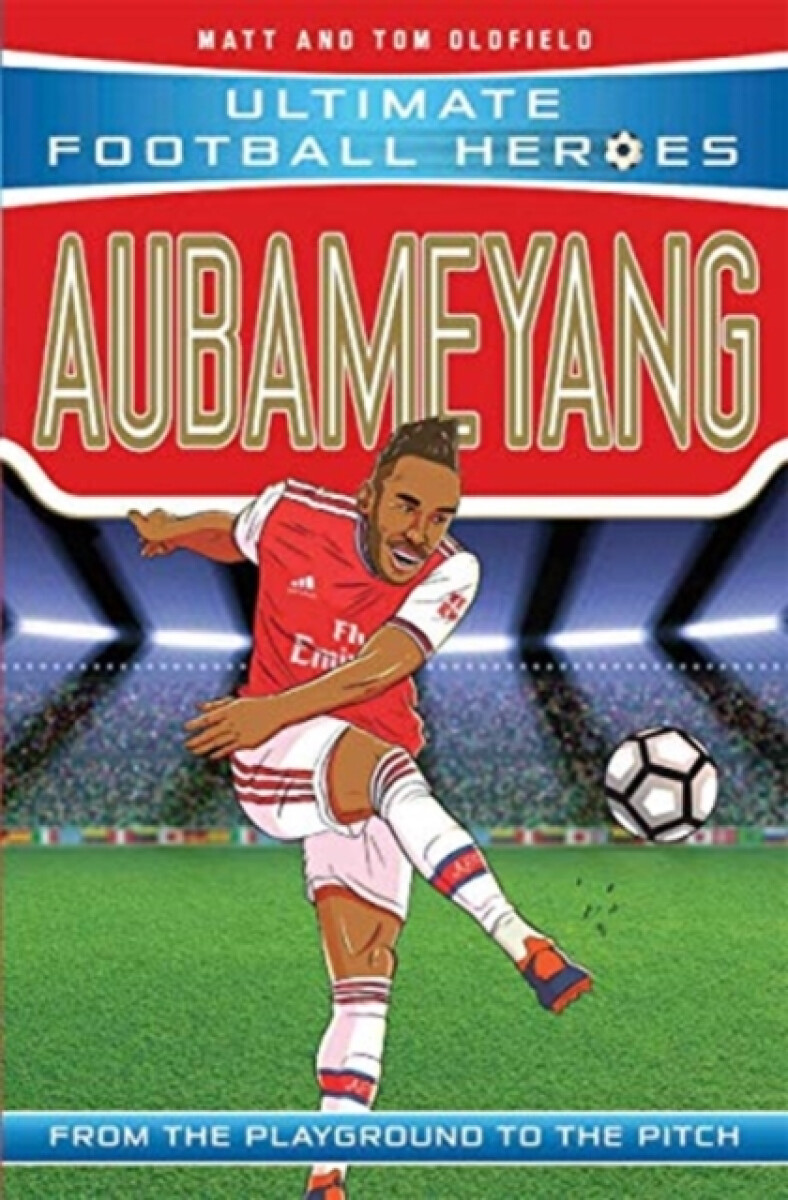 Kniha Aubameyang (Ultimate Football Heroes - the No. 1 football series)
