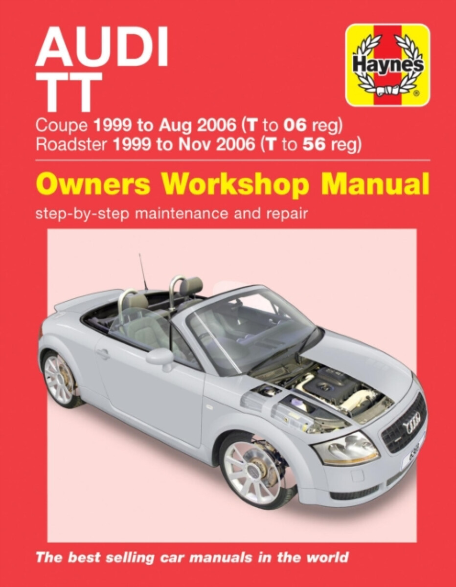 Kniha Audi TT (99 to 06) T to 56 Haynes Repair Manual