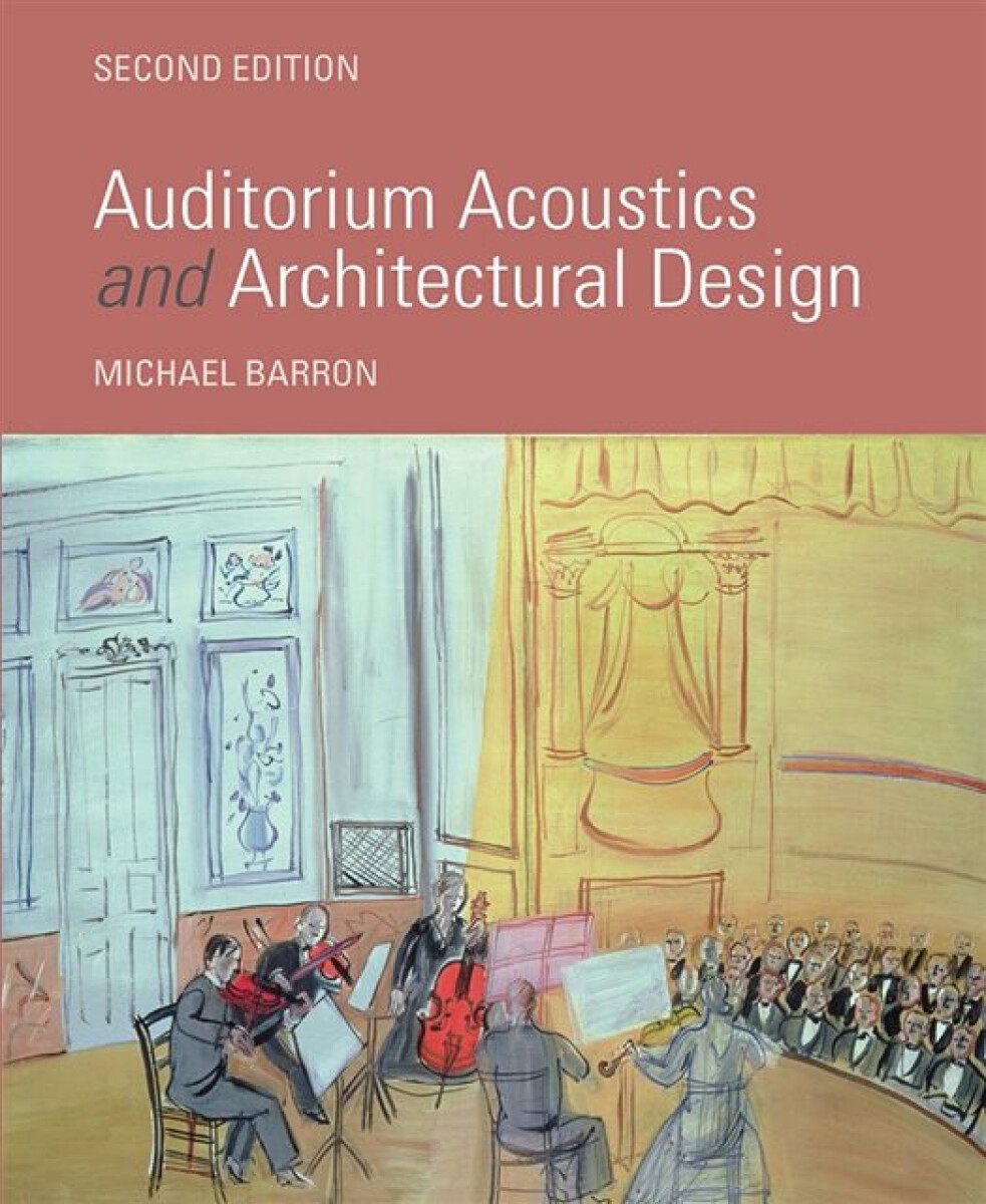 Kniha Auditorium Acoustics and Architectural Design