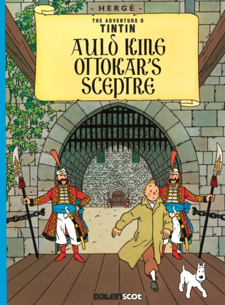 Levně Auld King Ottokar's Sceptre (Tintin in Scots) - Herge